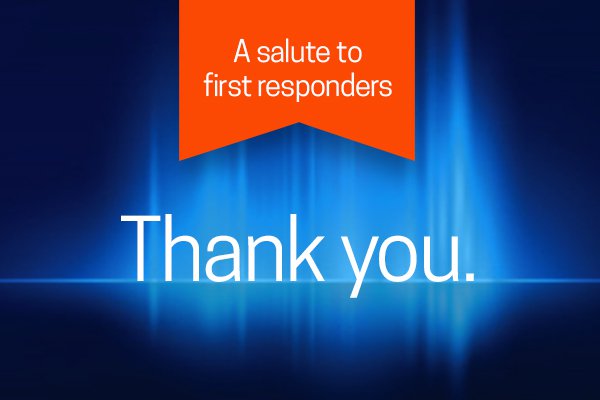 An image shows "thank you" in connection with our Salute to First Responders.